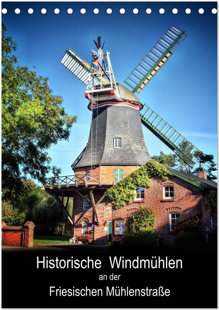 Historische Windmühlen an der Friesischen Mühlenstraße / CH-Version / Planer (Tischkalender 2026 DIN A5 hoch), CALVENDO Monatskalender