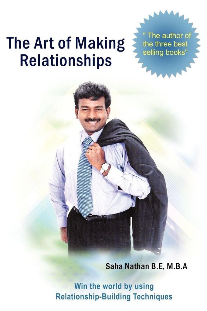 The Art of Making Relationships