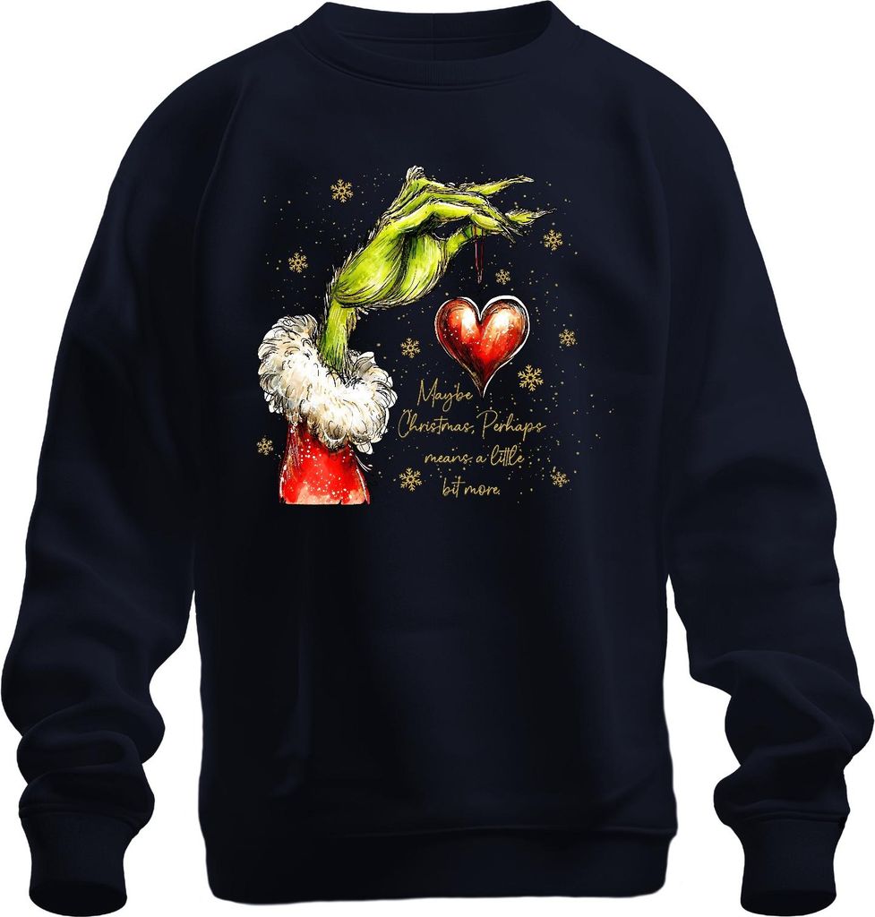 Grinch Heart Ornament Maybe Christmas means a little bit more Uni Sweatshirt Pullover, Navy, S