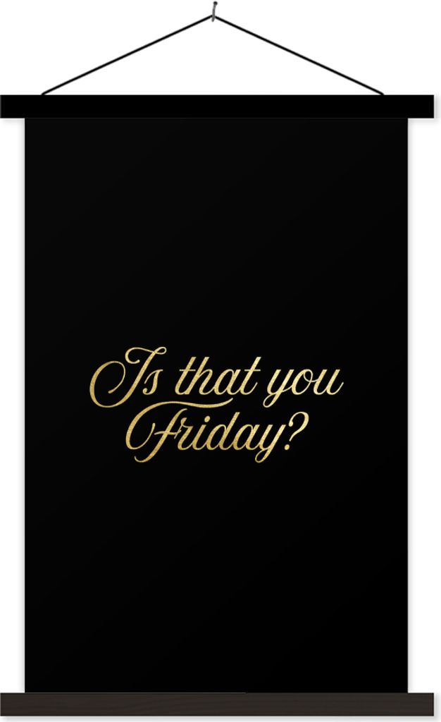 MuchoWow Textilposter Zitat - Freitag - Gold - Schwarz 60x90 cm mit schwarzem Rahmen - Poster Wohnzimmer