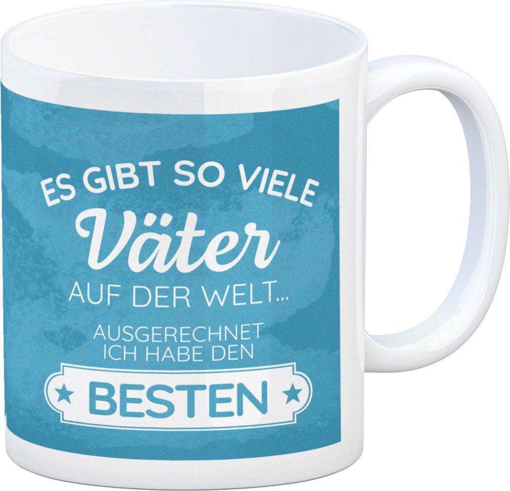 Es gibt so viele Väter auf der Welt ich habe den Besten Kaffeebecher