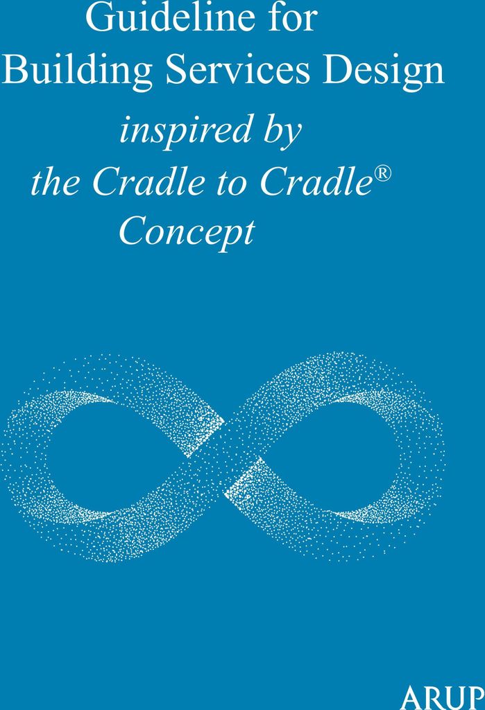 Guideline for Building Services Design inspired by the Cradle to Cradle Concept