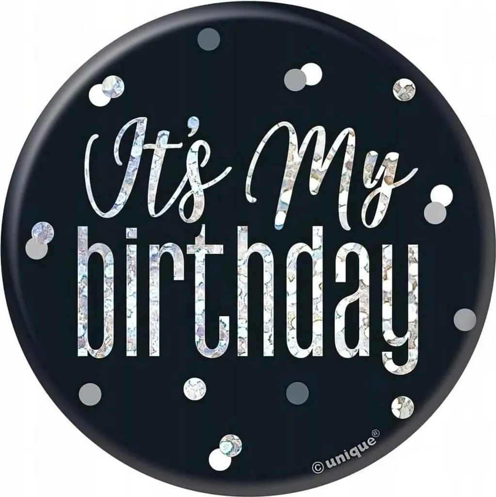 Badge anniversaire It's my Birthday design argenté - Format 58mm