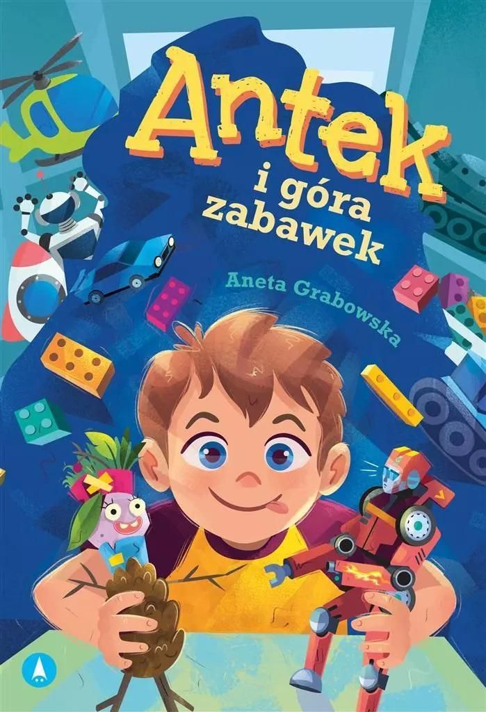 Antek und der Berg der Spielzeuge Aneta Grabowska (Buch auf Polnisch)