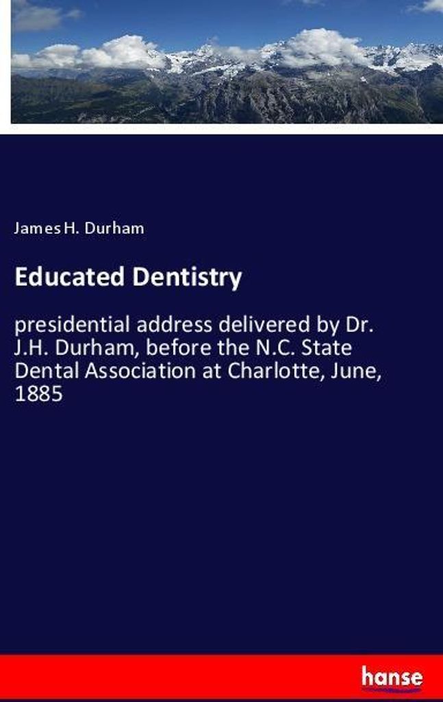 Educated Dentistry