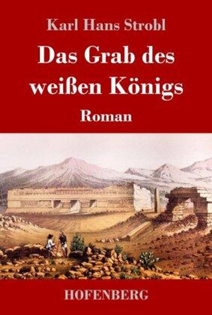 Das Grab des weißen Königs