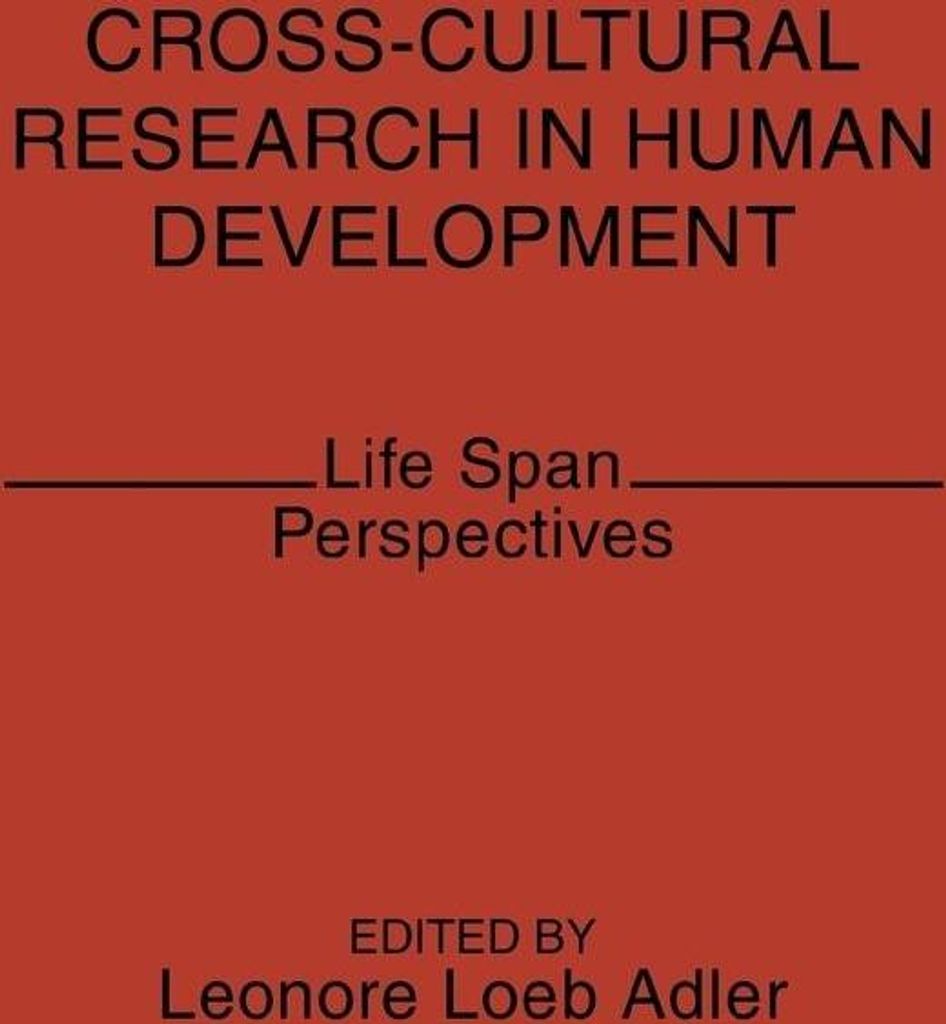 Cross-Cultural Research in Human Development