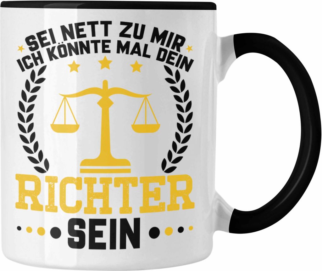 Trendation - Jura Studium Tasse Geschenk Angehender Richter Jurist Geschenkidee Lustiger Spruch (Schwarz)
