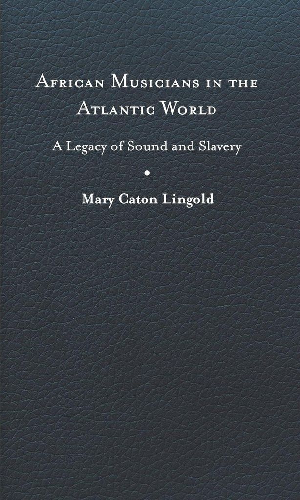 African Musicians in the Atlantic World