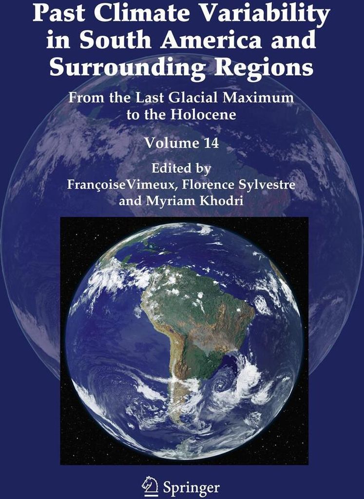 Past Climate Variability in South America and Surrounding Regions