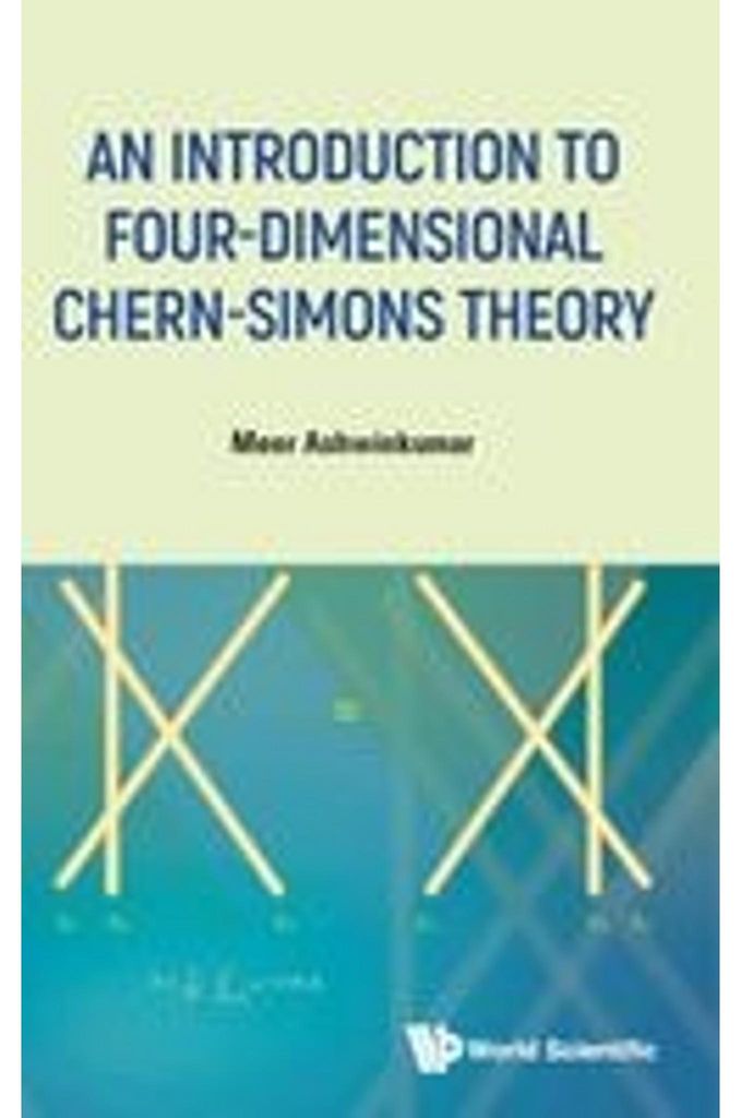 Introduction To Four-Dimensional Chern-Simons Theory, An