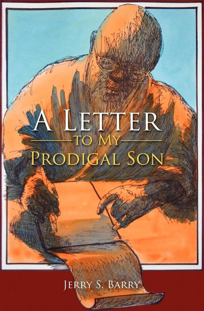 A Letter to My Prodigal Son
