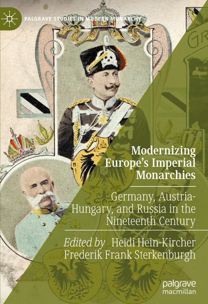Modernizing Europe's Imperial Monarchies