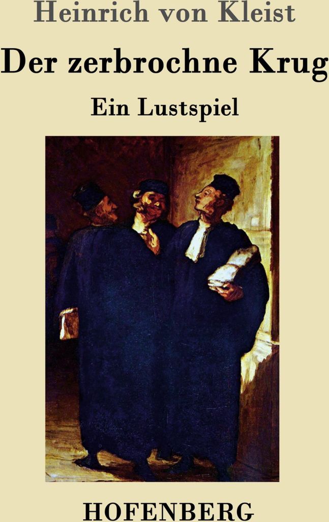 Der zerbrochne Krug