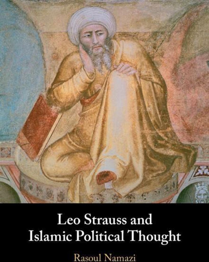 Leo Strauss and Islamic Political Thought