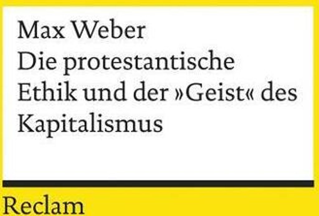 Die protestantische Ethik und der »Geist« des Kapitalismus. Studienausgabe