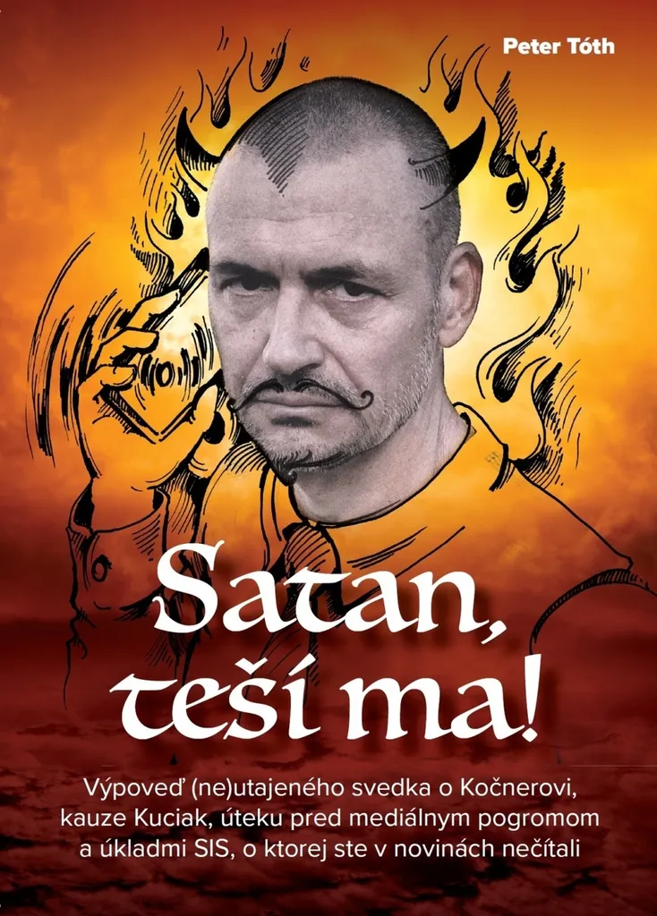 Satan, teší ma ! Livre de Peter Tóth - Enquête Slovaque sur la Mafia