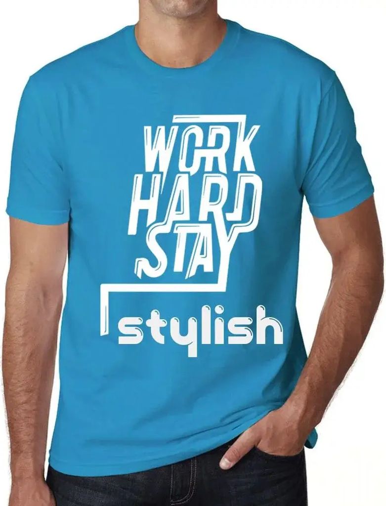 Herren Grafik T-Shirt Hart arbeiten stilvoll bleiben – Work Hard Stay Stylish – Öko-Verantwortlich Vintage Jahrgang Kurzarm Lustige Druck Gebu...
