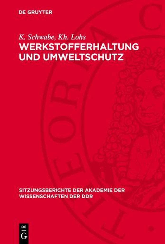 Werkstofferhaltung und Umweltschutz