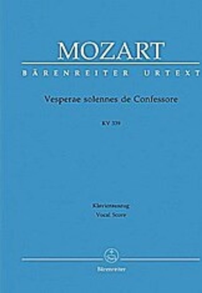 Vesperae solennes de confessore KV339 :für Soli, gem Chor und Orchester