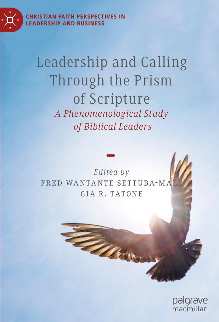 Leadership and Calling Through the Prism of Scripture