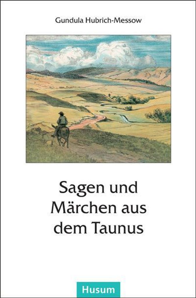 Sagen und Märchen aus dem Taunus