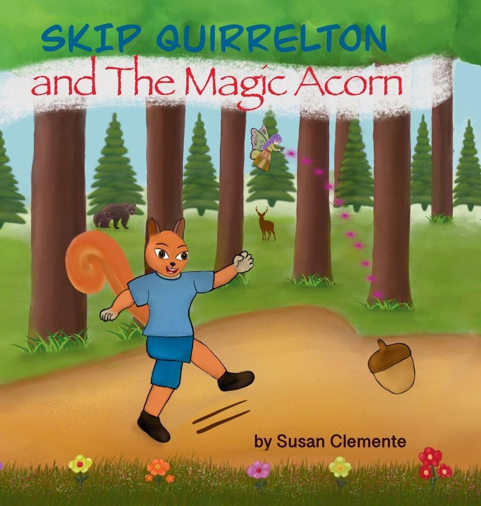 Skip Quirrelton And The Magic Acorn