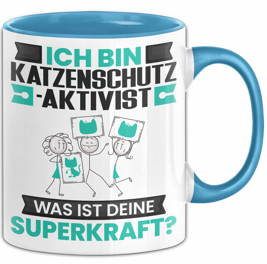Katzenschutzaktivist Tasse Geschenk für Katzenschutzaktivist Geburtstag Lustiger Spruch Kaffee-Becher Was Ist Deine Superkraft (Blau)
