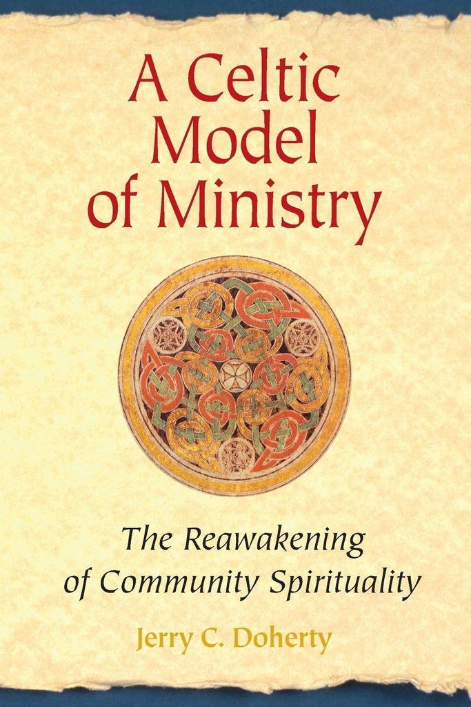 Celtic Model of Ministry: The Reawakening of Co. Doherty, C.