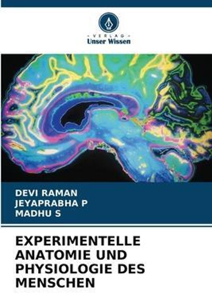 Experimentelle Anatomie Und Physiologie Des Menschen