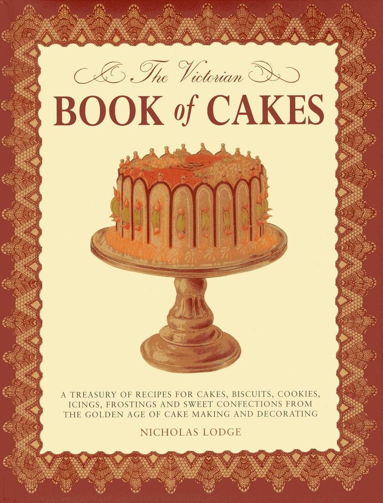 Victorian Book Of Cakes – Lingua: Inglese