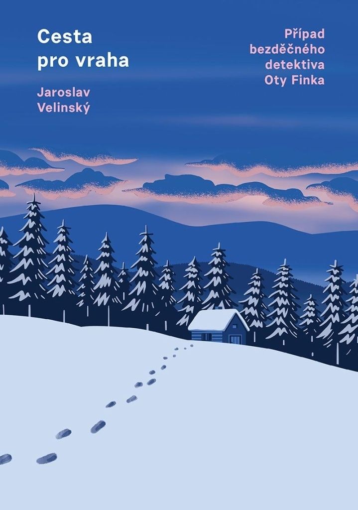 Cesta pro vraha | Jaroslav Velinský