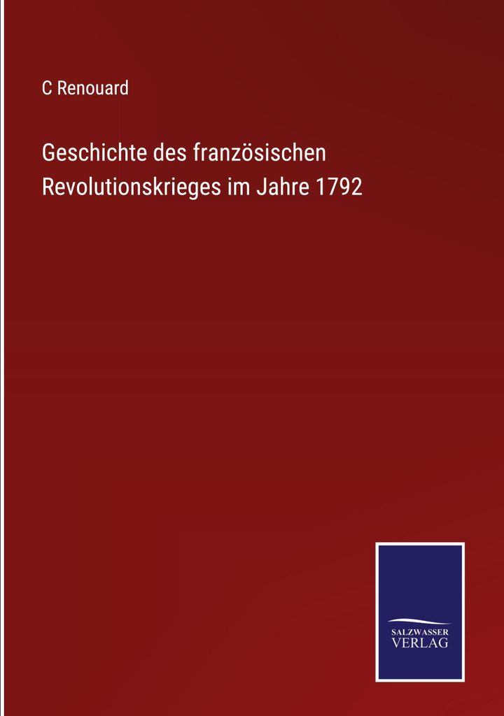 Geschichte des französischen Revolutionskrieges im Jahre 1792
