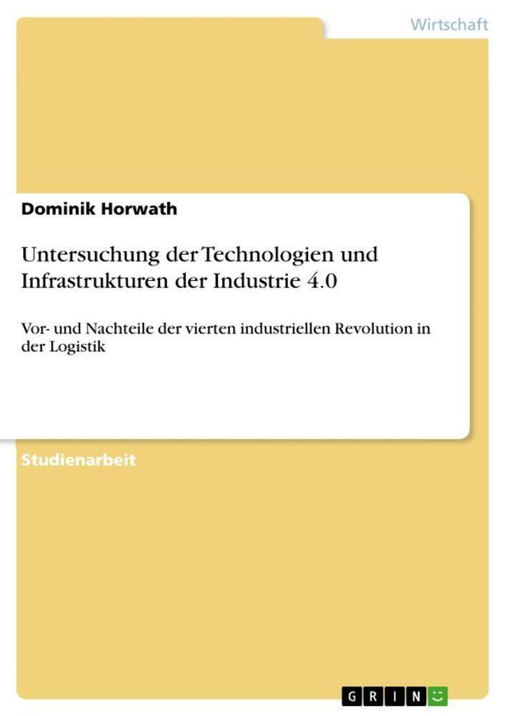 Untersuchung der Technologien und Infrastrukturen der Industrie 4.0