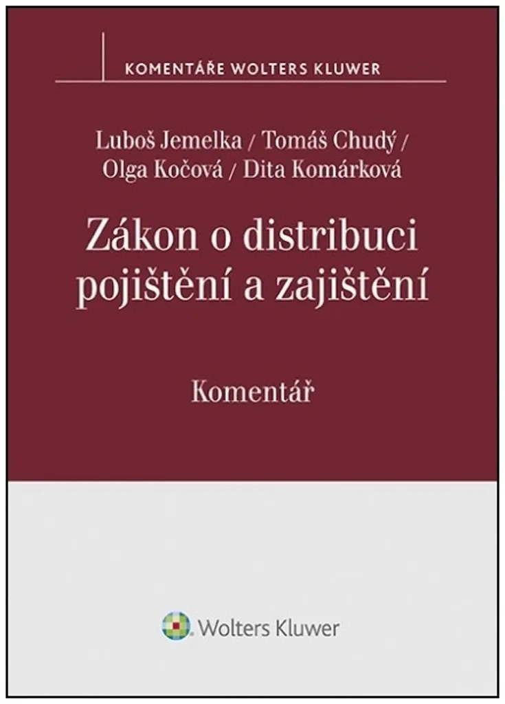 Commentaire de loi Zákon o distribuci pojištění par L. Jemelka