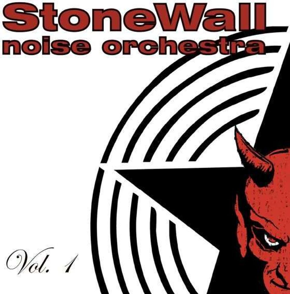 Stonewall Noise Orchestra - Vol.1
