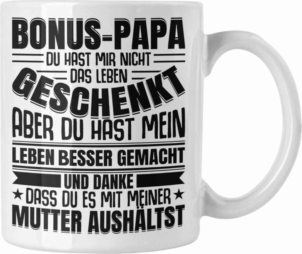 Trendation - Stiefvater Geschenk Tasse Vatertag Lustiger Spruch Bonus Geschenkidee Stiefpapa (Weiß)