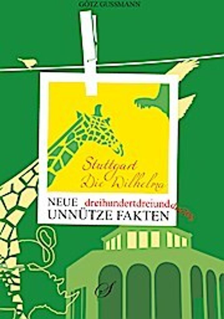 333 unnütze Fakten Stuttgart