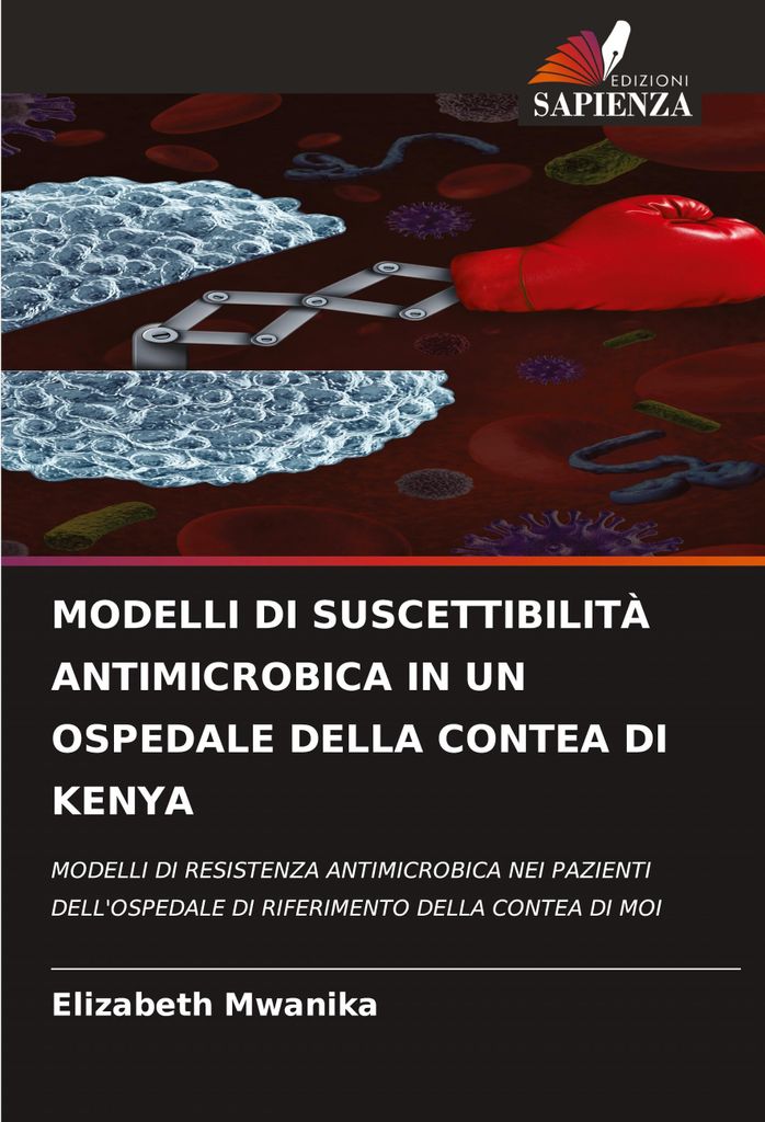 Modelli Di Suscettibilità Antimicrobica In Un Ospedale Della Contea Di Kenya