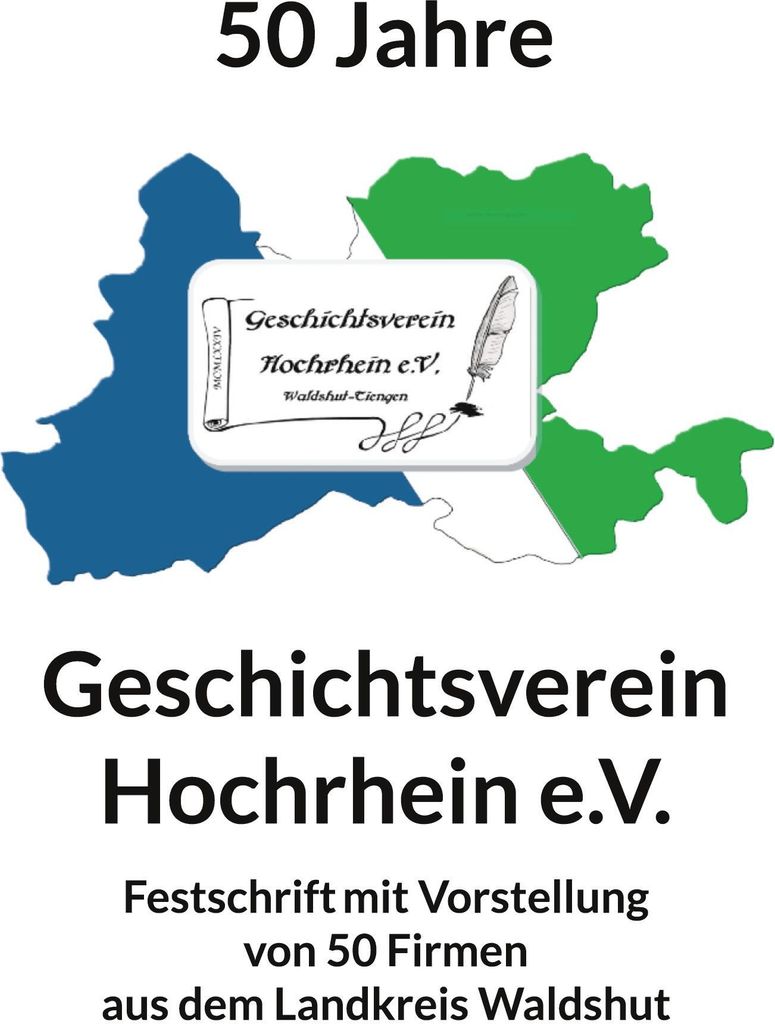 50 Jahre Geschichtsverein Hochrhein e.V.
