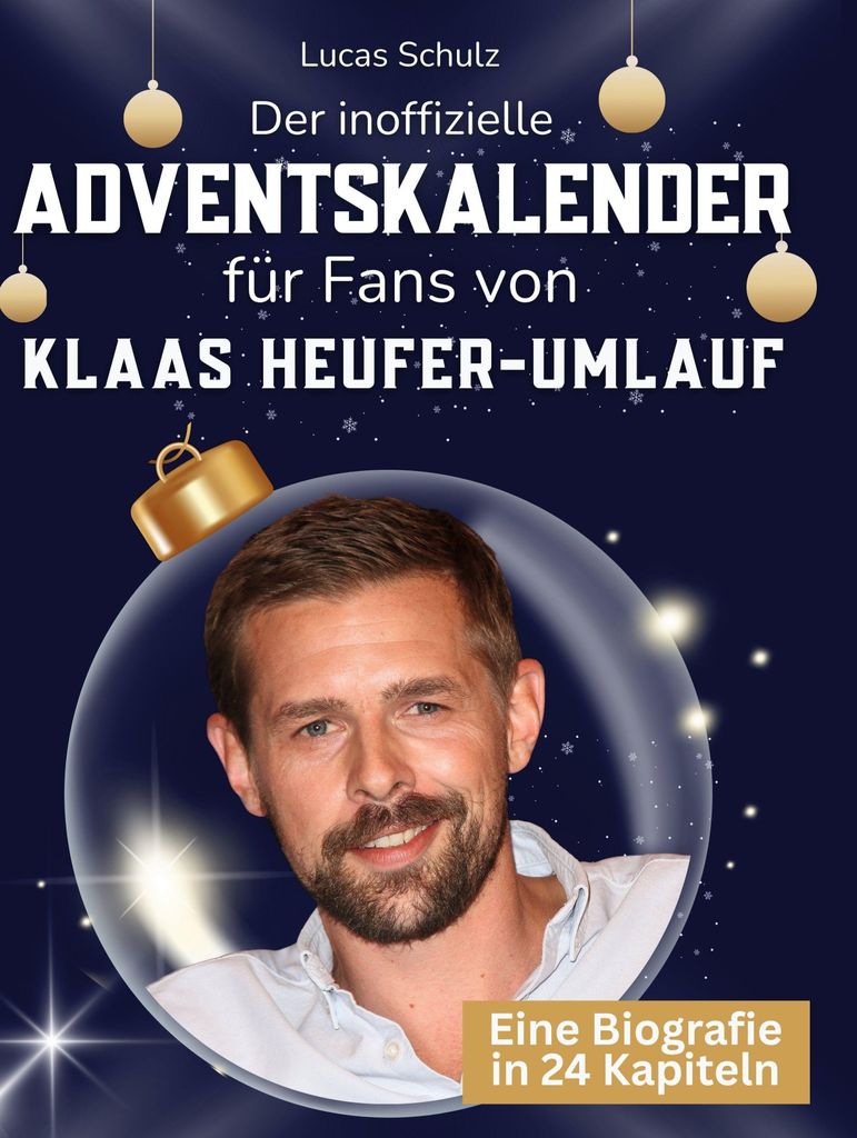 Der inoffizielle Adventskalender für Fans von Klaas Heufer-Umlauf