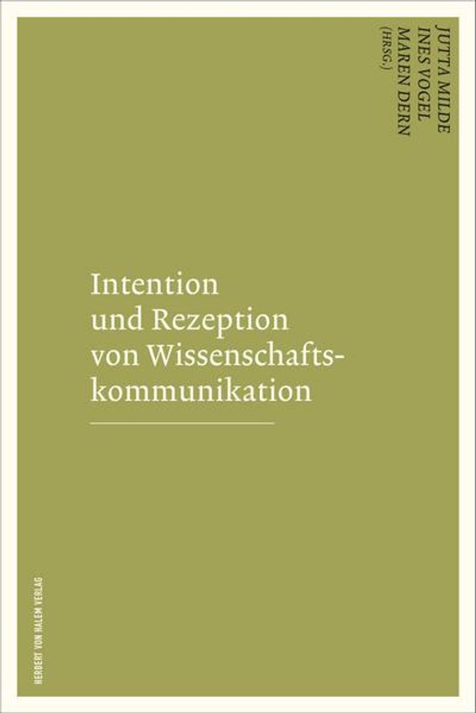 Intention und Rezeption von Wissenschaftskommunikation