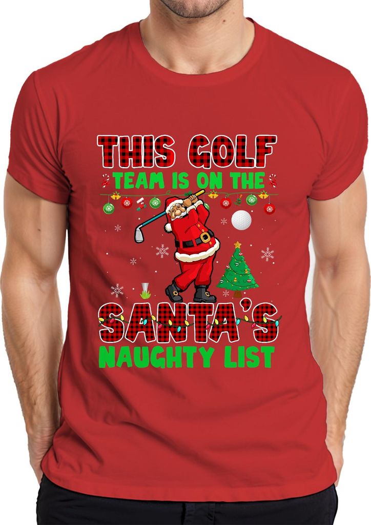 This Golf Team On Santa's Naughty List Christmas Golfer Herren T-Shirt, Rot, 3XL