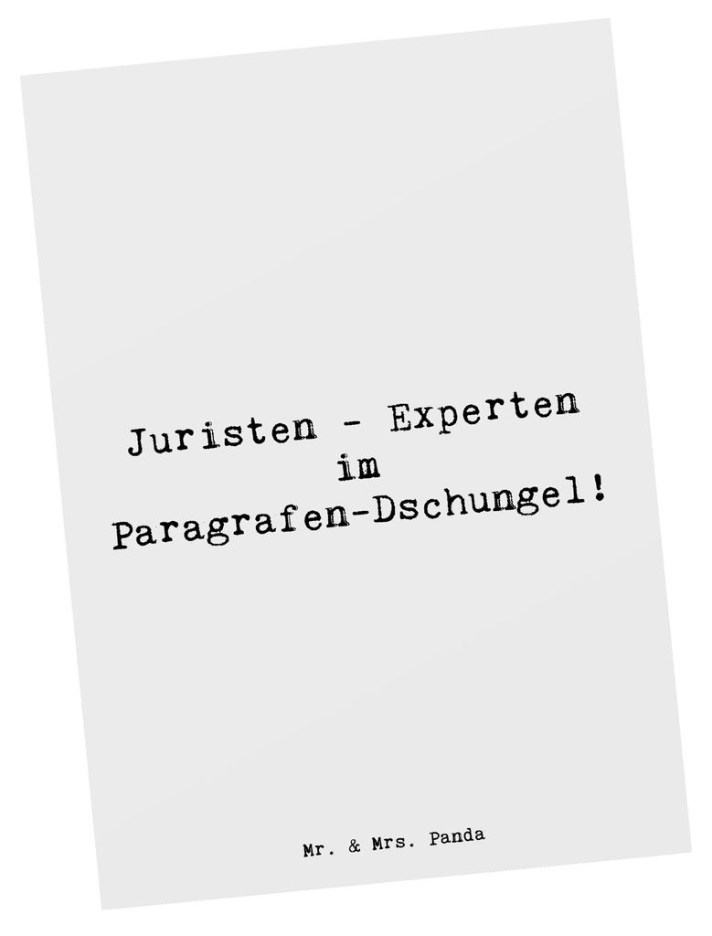 Mr. & Mrs. Panda Postkarte Spruch Jurist Experte - Weiß - Geschenk, Postkarten, Paragrafen-Dschungel, Richter, Gerechtigkeit, Berufspassion, Beruf...