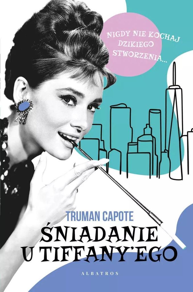 Śniadanie u Tiffany'ego - Truman Capote, wydanie Albatros 2022