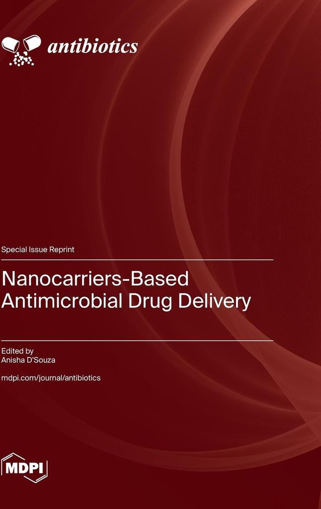 Nanocarriers-Based Antimicrobial Drug Delivery