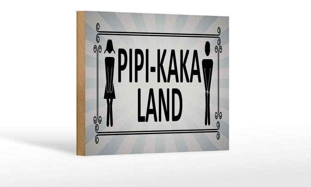 Holzschild Hinweis 18x12 cm Pipi-Kaka Land Toilette Dekoration