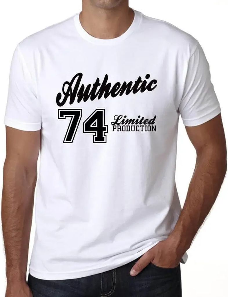 Herren Grafik T-Shirt Authentische Kleinserie 74 – Authentic Limited Production 74 – Geschenk 74. Geburtstag Jahrestag 74 Jahre Jubiläum 74 J...