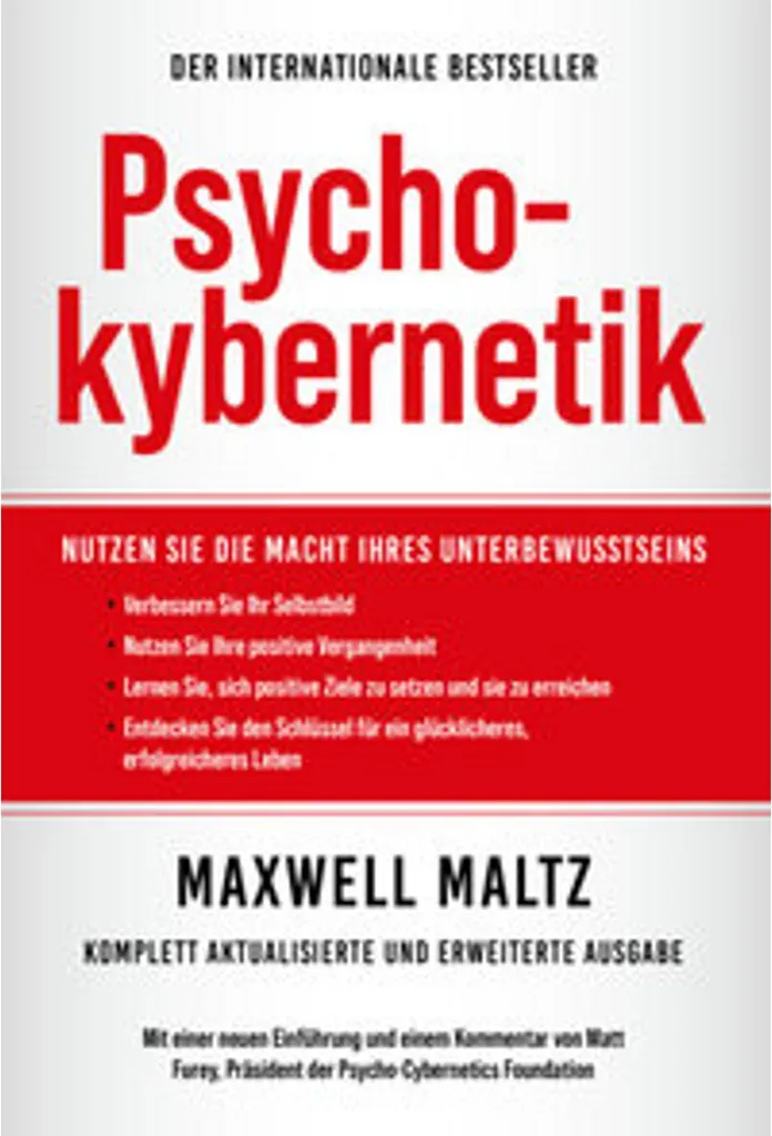 Psychokybernetik : optimiser votre réussite mentale au quotidien