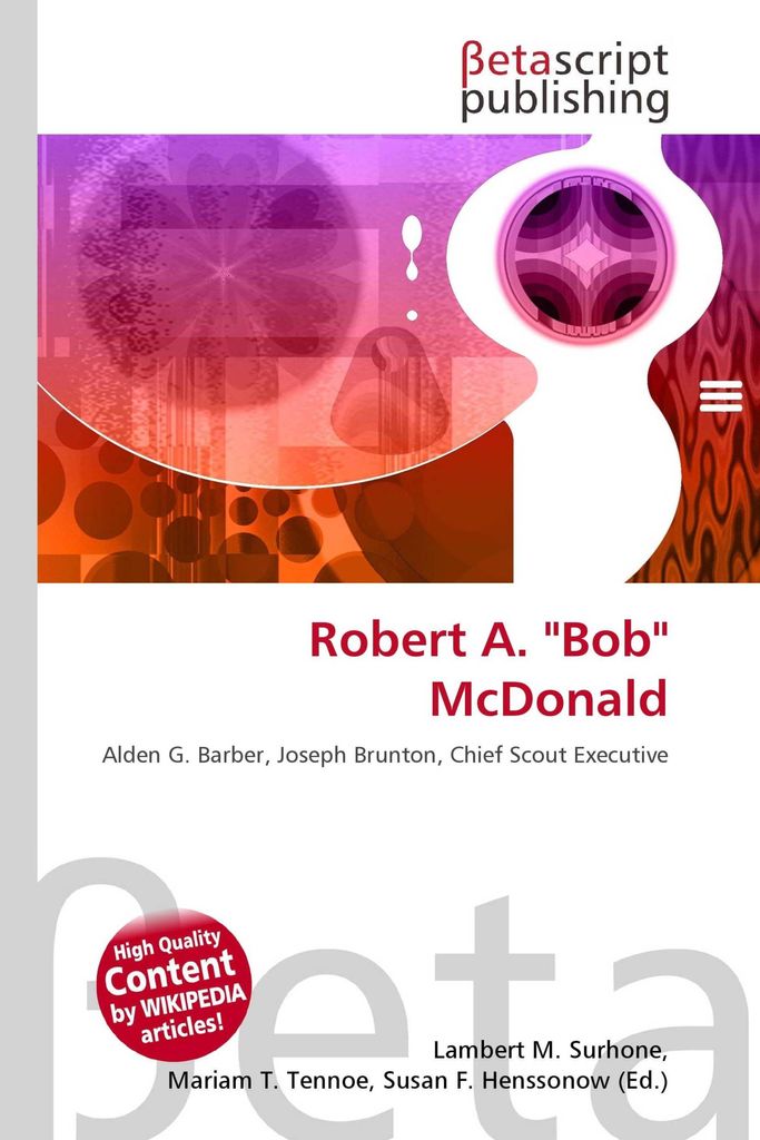 Robert A. "Bob" McDonald
